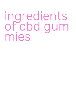ingredients of cbd gummies