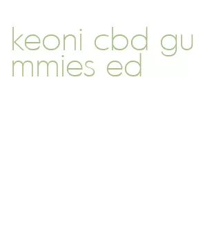 keoni cbd gummies ed