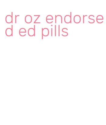 dr oz endorsed ed pills