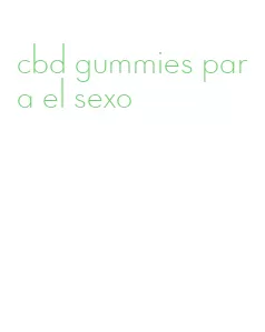 cbd gummies para el sexo