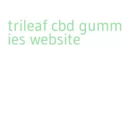 trileaf cbd gummies website