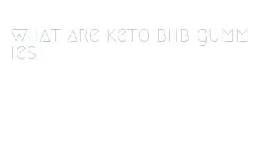 what are keto bhb gummies