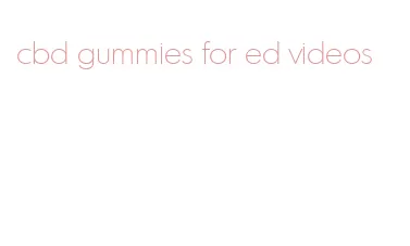 cbd gummies for ed videos