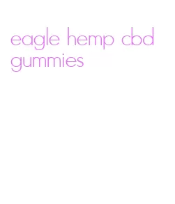 eagle hemp cbd gummies