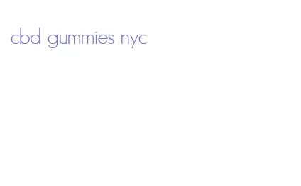 cbd gummies nyc