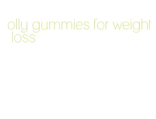 olly gummies for weight loss