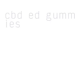 cbd ed gummies