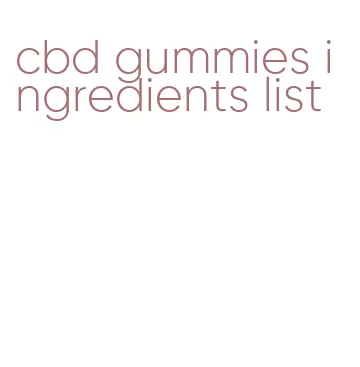cbd gummies ingredients list