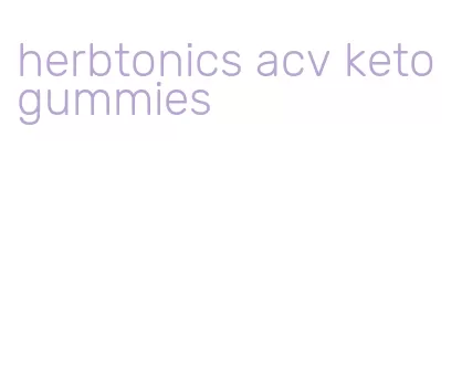 herbtonics acv keto gummies