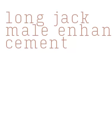 long jack male enhancement
