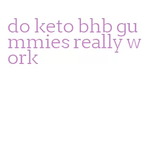 do keto bhb gummies really work