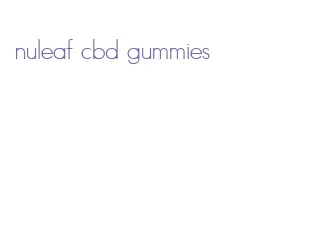 nuleaf cbd gummies