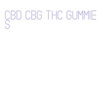 cbd cbg thc gummies