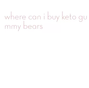 where can i buy keto gummy bears