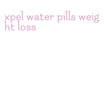 xpel water pills weight loss