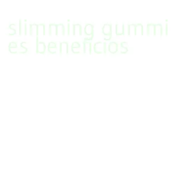 slimming gummies beneficios
