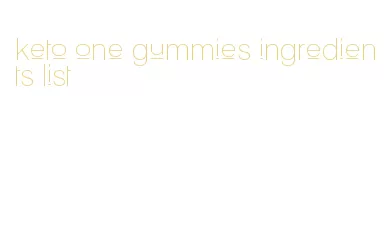 keto one gummies ingredients list