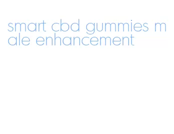 smart cbd gummies male enhancement