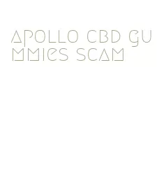 apollo cbd gummies scam