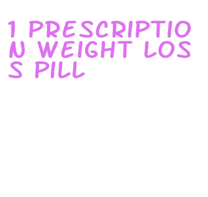 1 prescription weight loss pill