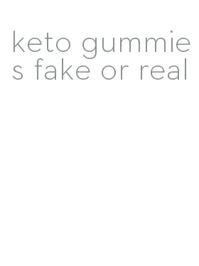 keto gummies fake or real