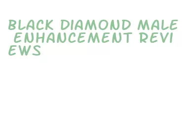 black diamond male enhancement reviews