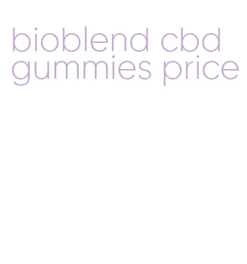 bioblend cbd gummies price