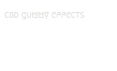 cbd gummy effects