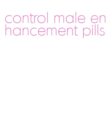 control male enhancement pills