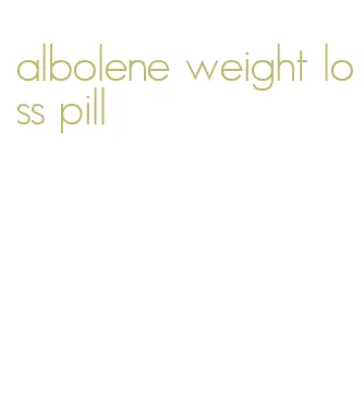 albolene weight loss pill