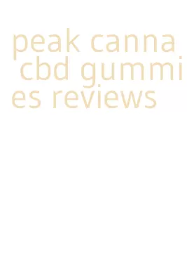 peak canna cbd gummies reviews