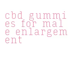 cbd gummies for male enlargement