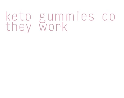 keto gummies do they work