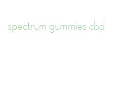 spectrum gummies cbd