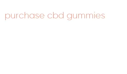 purchase cbd gummies