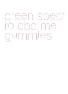 green spectra cbd me gummies