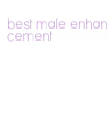 best male enhancement