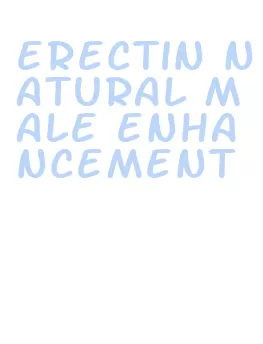 erectin natural male enhancement