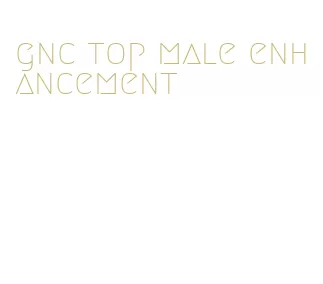 gnc top male enhancement