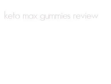 keto max gummies review