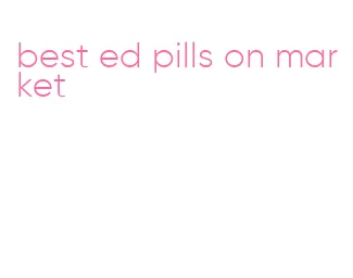 best ed pills on market