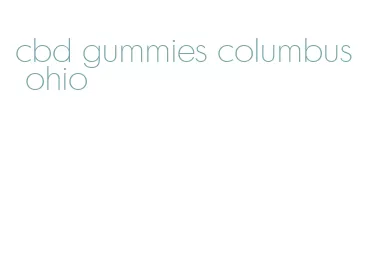 cbd gummies columbus ohio