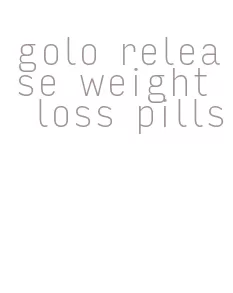golo release weight loss pills