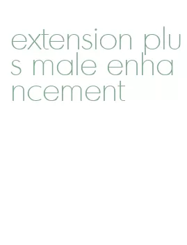 extension plus male enhancement
