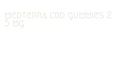 medterra cbd gummies 25 mg
