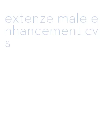 extenze male enhancement cvs
