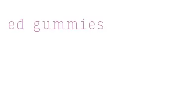 ed gummies