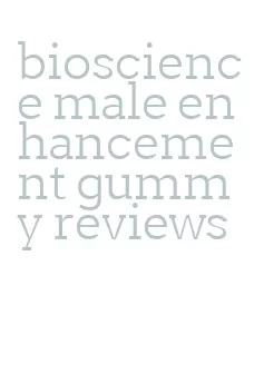 bioscience male enhancement gummy reviews