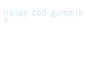 honey cbd gummies