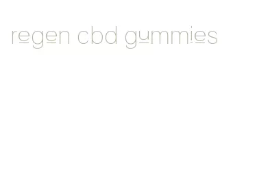 regen cbd gummies